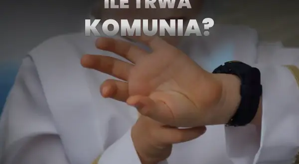 Ile trwa komunia w kościele? Oczekiwania i rzeczywistość ceremonii